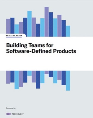 Harvard Business Review Analytics Services Building Teams for Software-Defined Products
