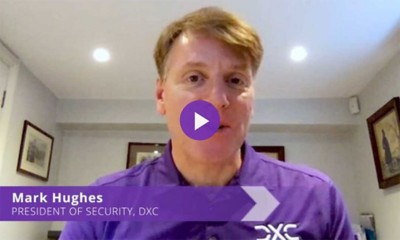 Overview video with Mark Hughes, president of Security, DXC Technology